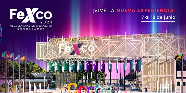 FEXCO 2023 -  Feria de Exposición Internacional en Cochabamba
